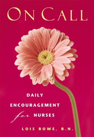 On Call: Daily Encouragement for Nurses Medicine