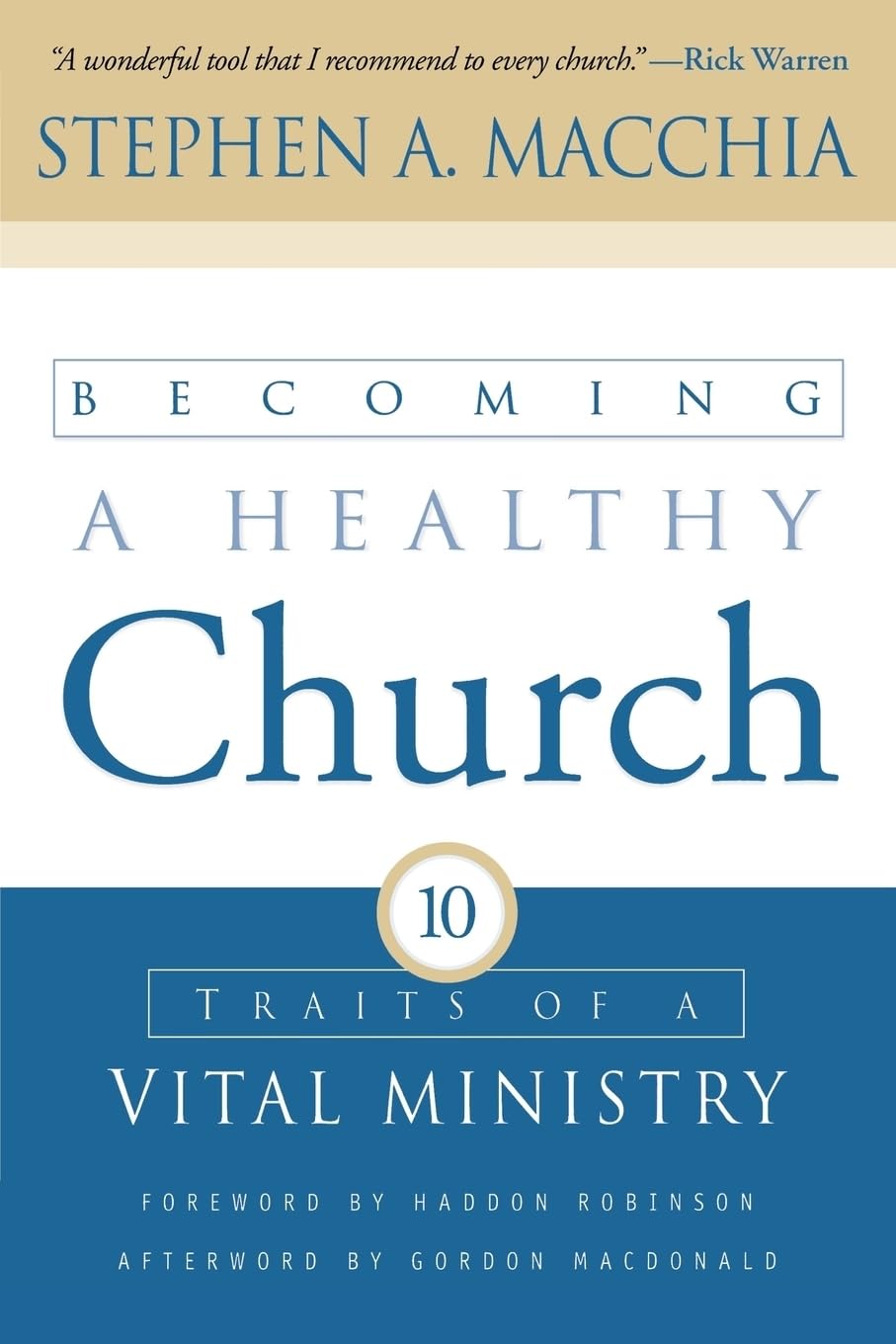 Becoming a Healthy Church: Ten Traits of a Vital Ministry Social Sciences