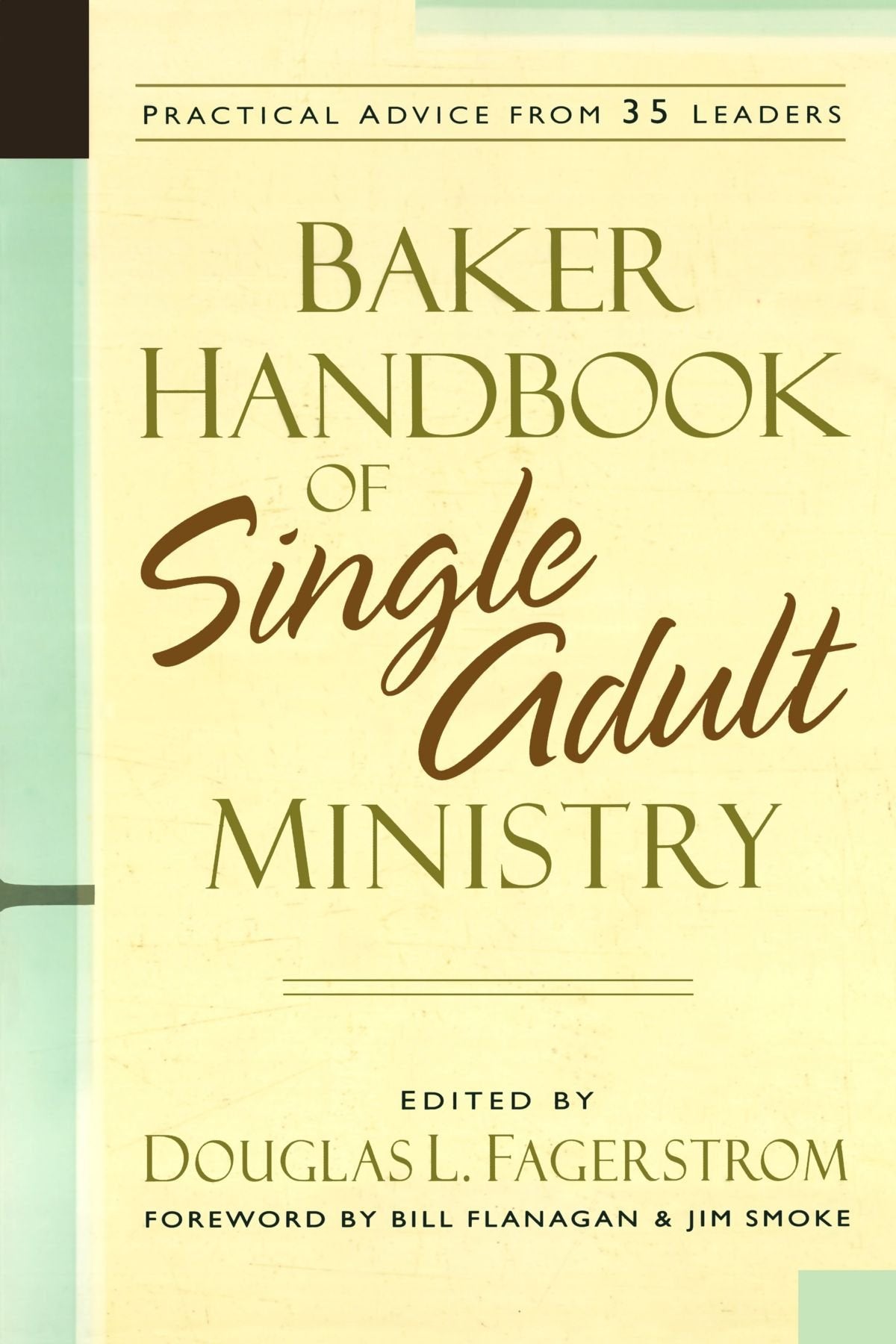 Baker Hanbook Of Single Adult Ministry Social Sciences