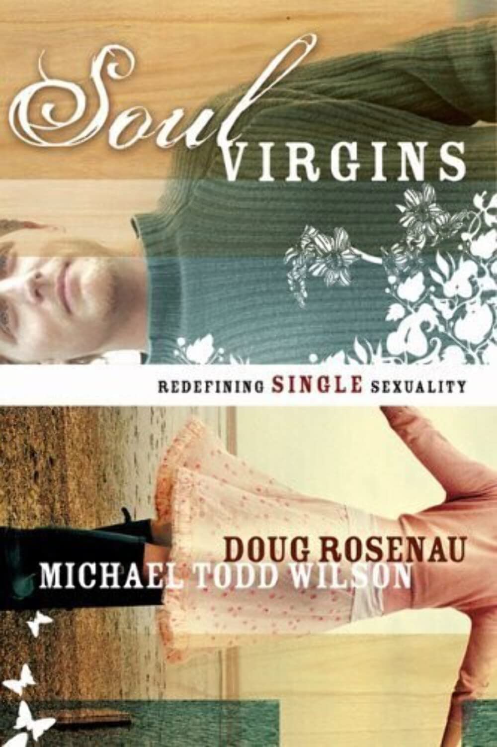 Soul Virgins: Redefining Single Sexuality Religion & Esotericism