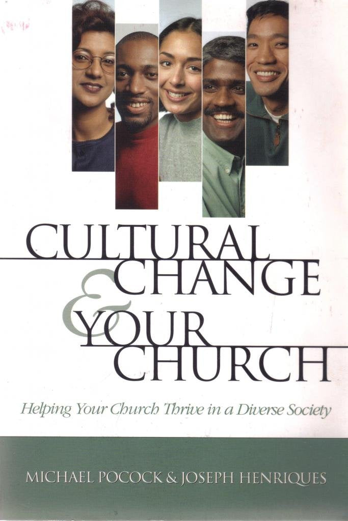 Cultural Change and Your Church: Helping Your Church Thrive in a Diverse Society Religion & Esotericism