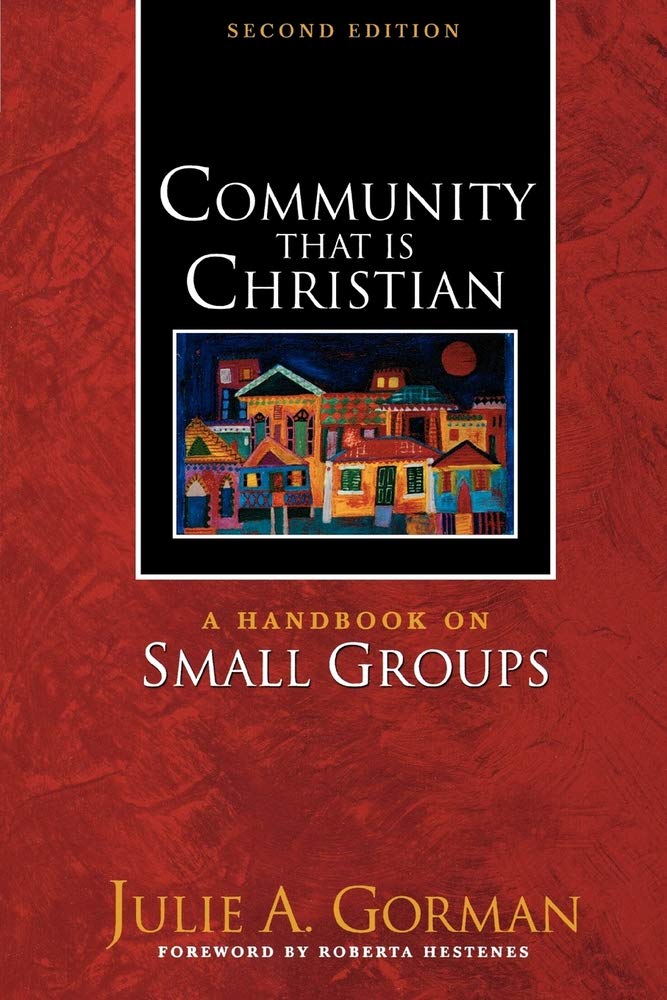 Community That is Christian: A Handbook on Small Groups Social Sciences