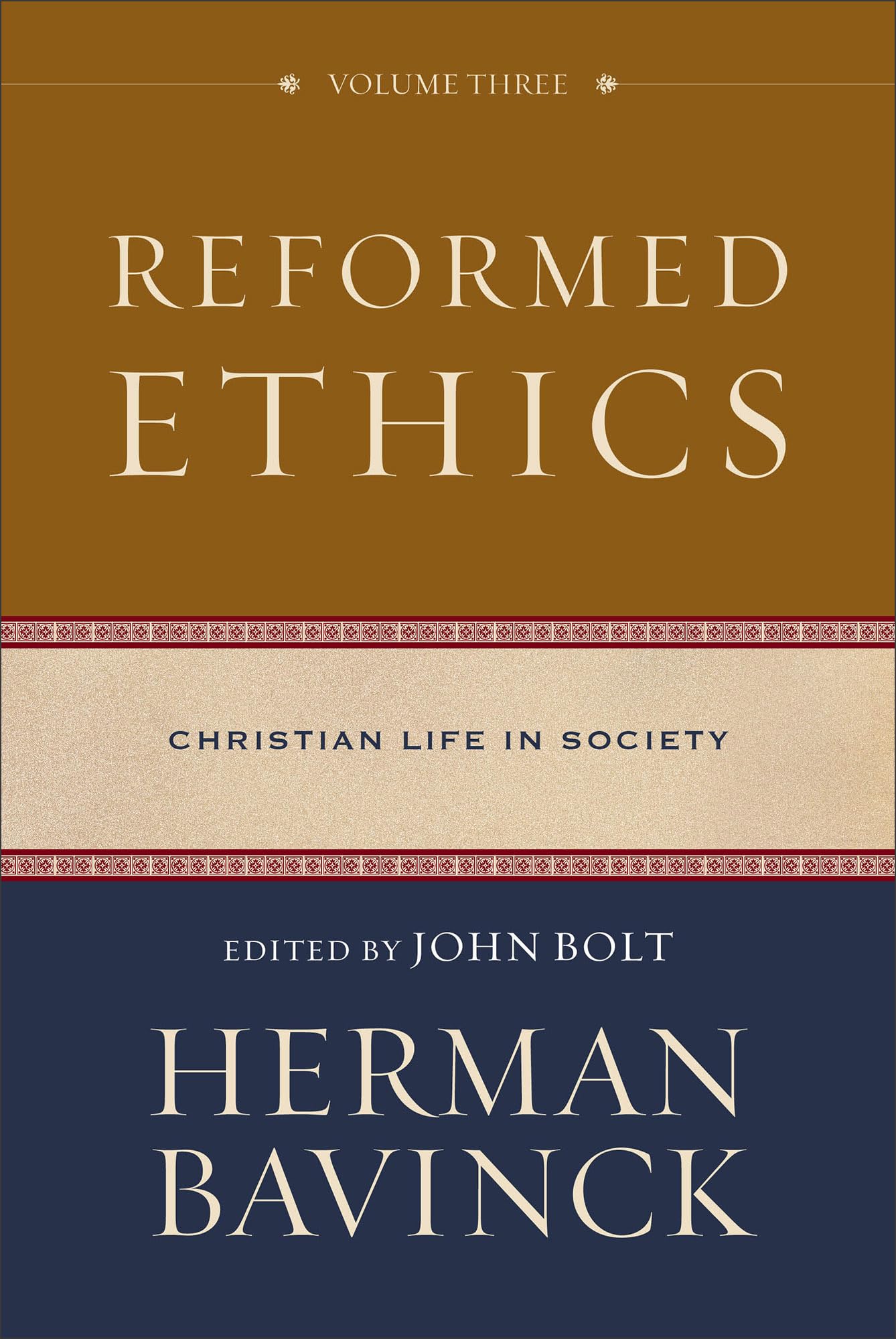 Reformed Ethics: Christian Life in Society Religion & Esotericism