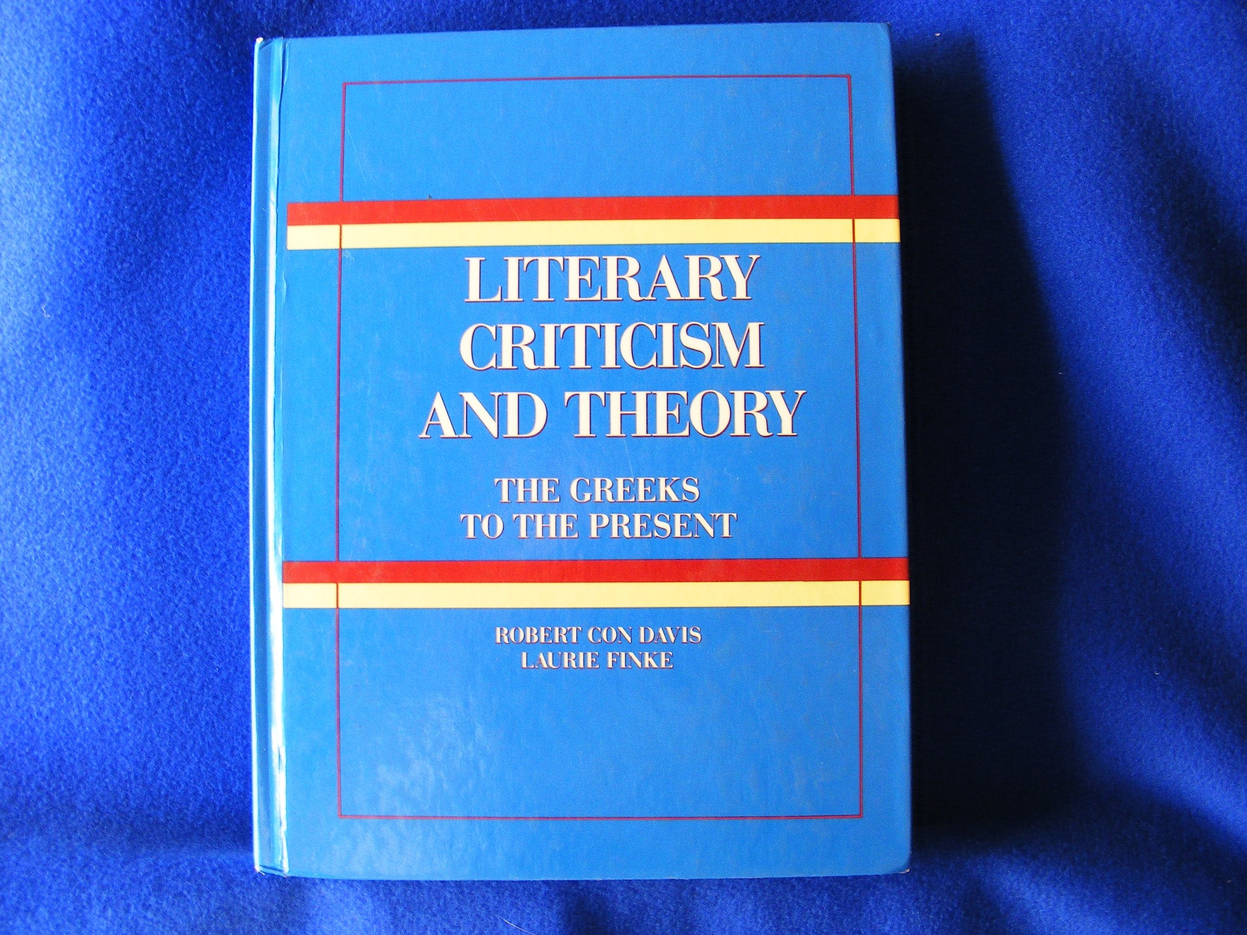 Literary Criticism and Theory: The Greeks to the Present (Longman English and Humanities Series) Contemporary literature
