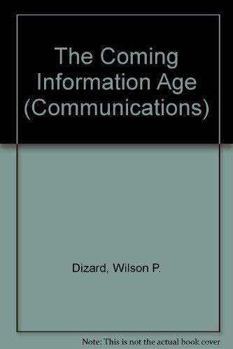 The Coming Information Age: An Overview of Technology, Economics, and Politics (Communications) Law