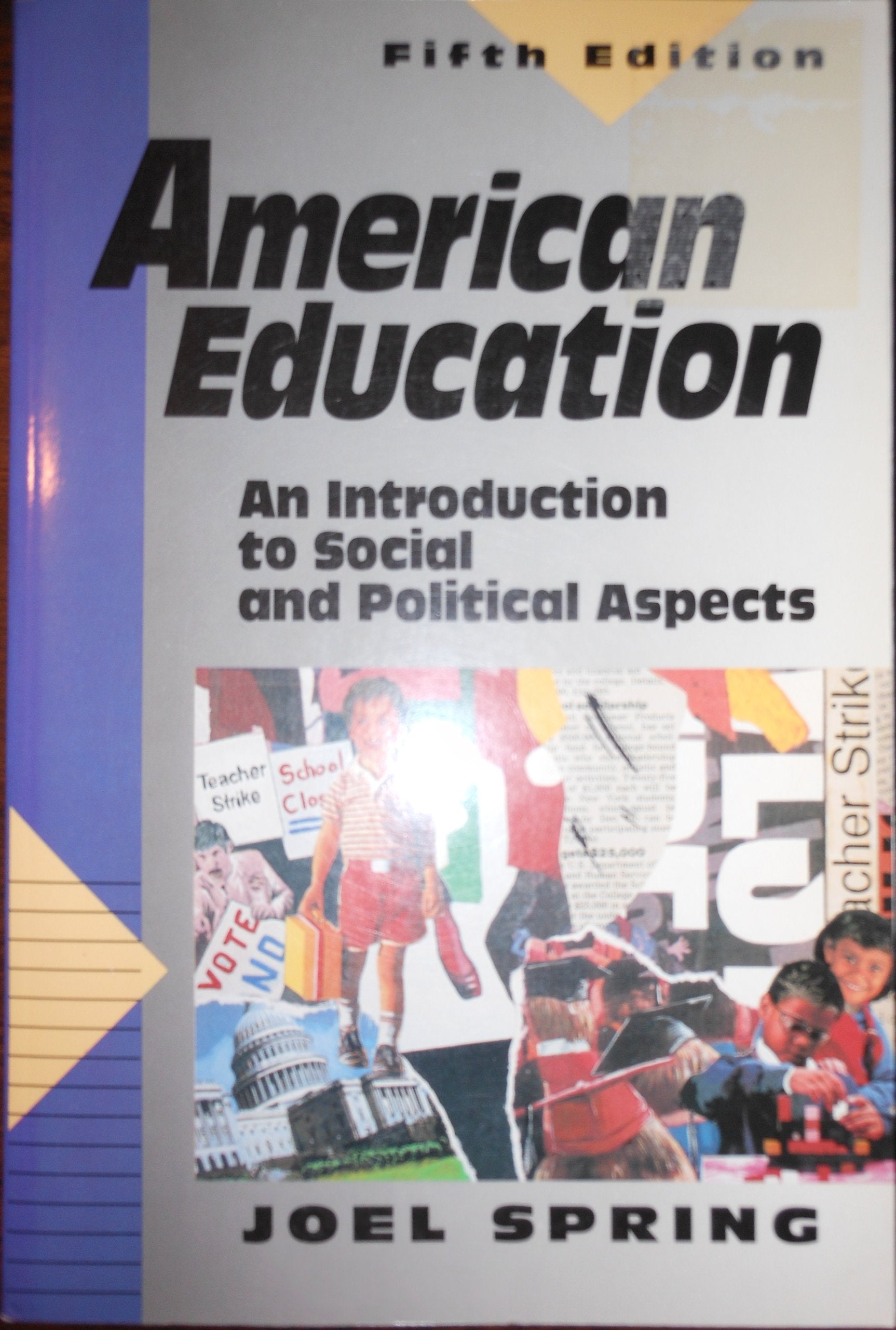 American Education: An Introduction to Social and Political Aspects book