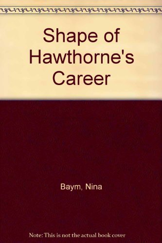 Shape of Hawthorne's Career Books