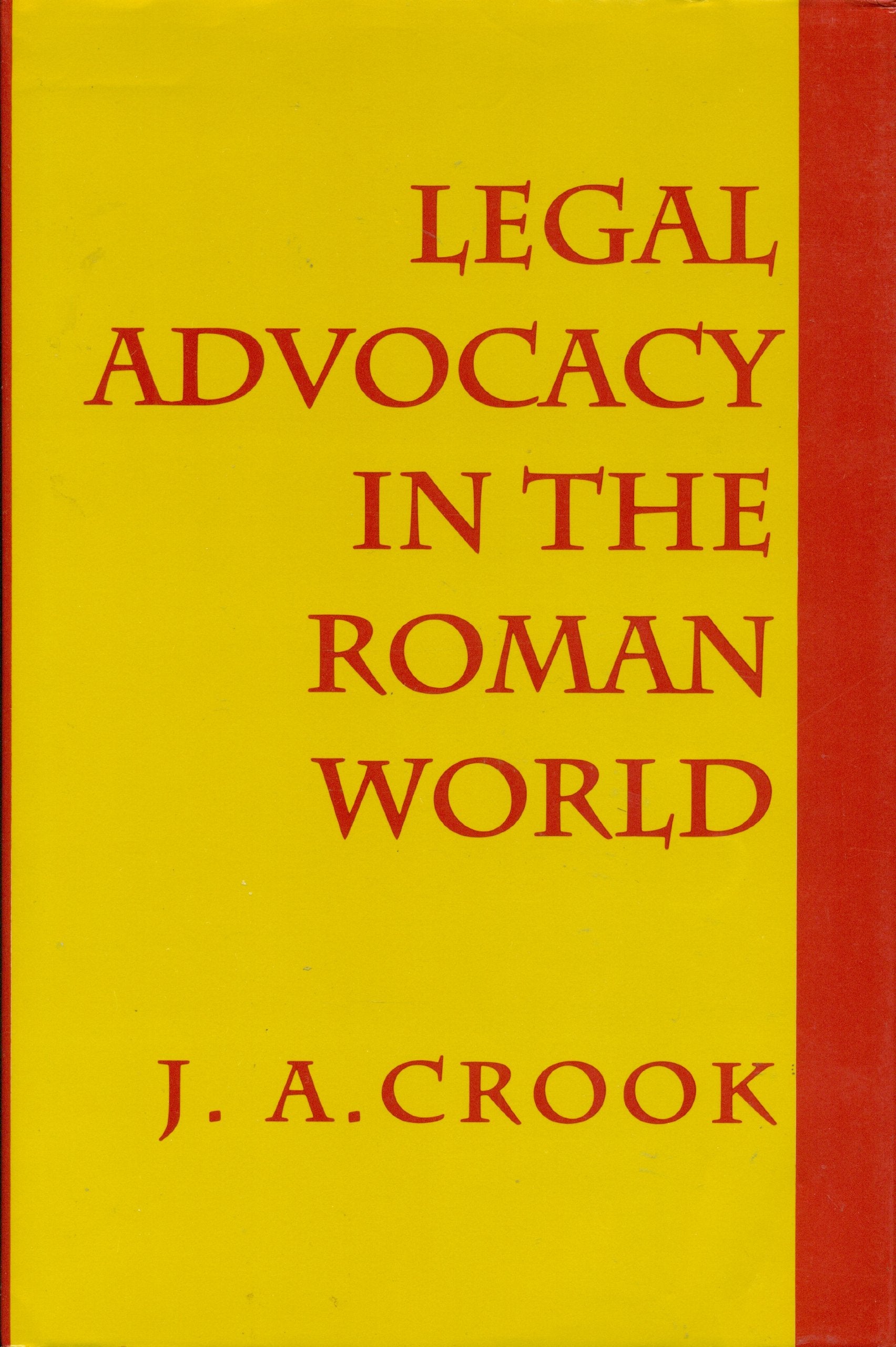 Legal Advocacy in the Roman World book