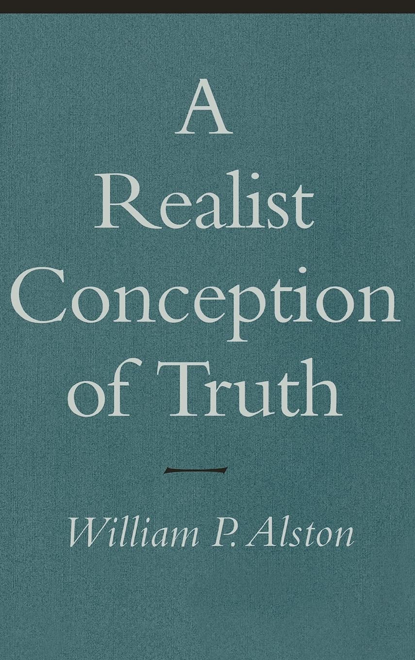 A Realist Conception of Truth: The Transformation of an Occupational Drinking Culture (Cornell Studies in Security Affairs (Hardcover)) Philosophy
