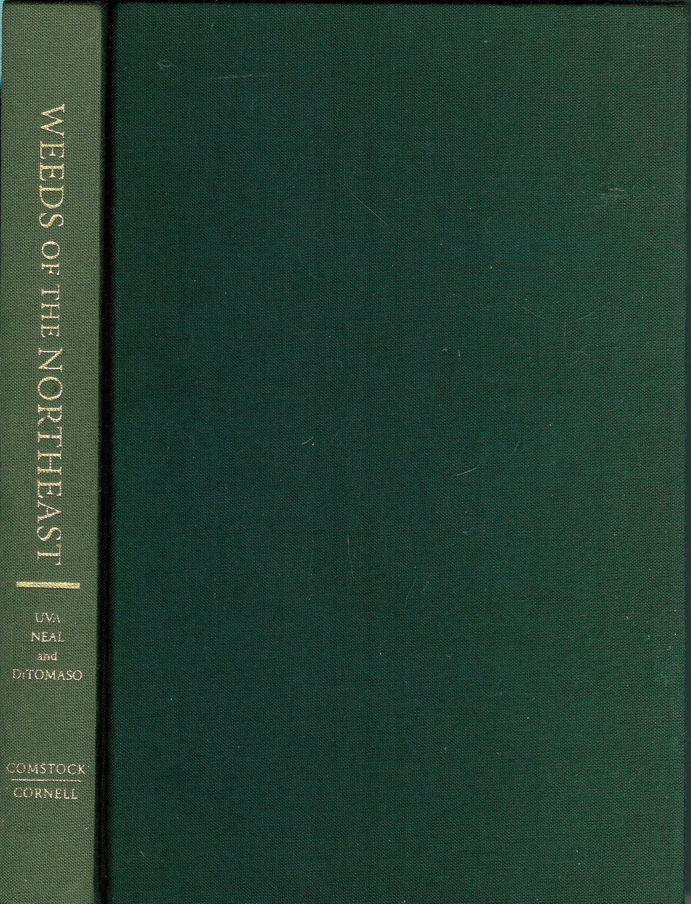 Weeds of the Northeast (Comstock books) Garden & Plants
