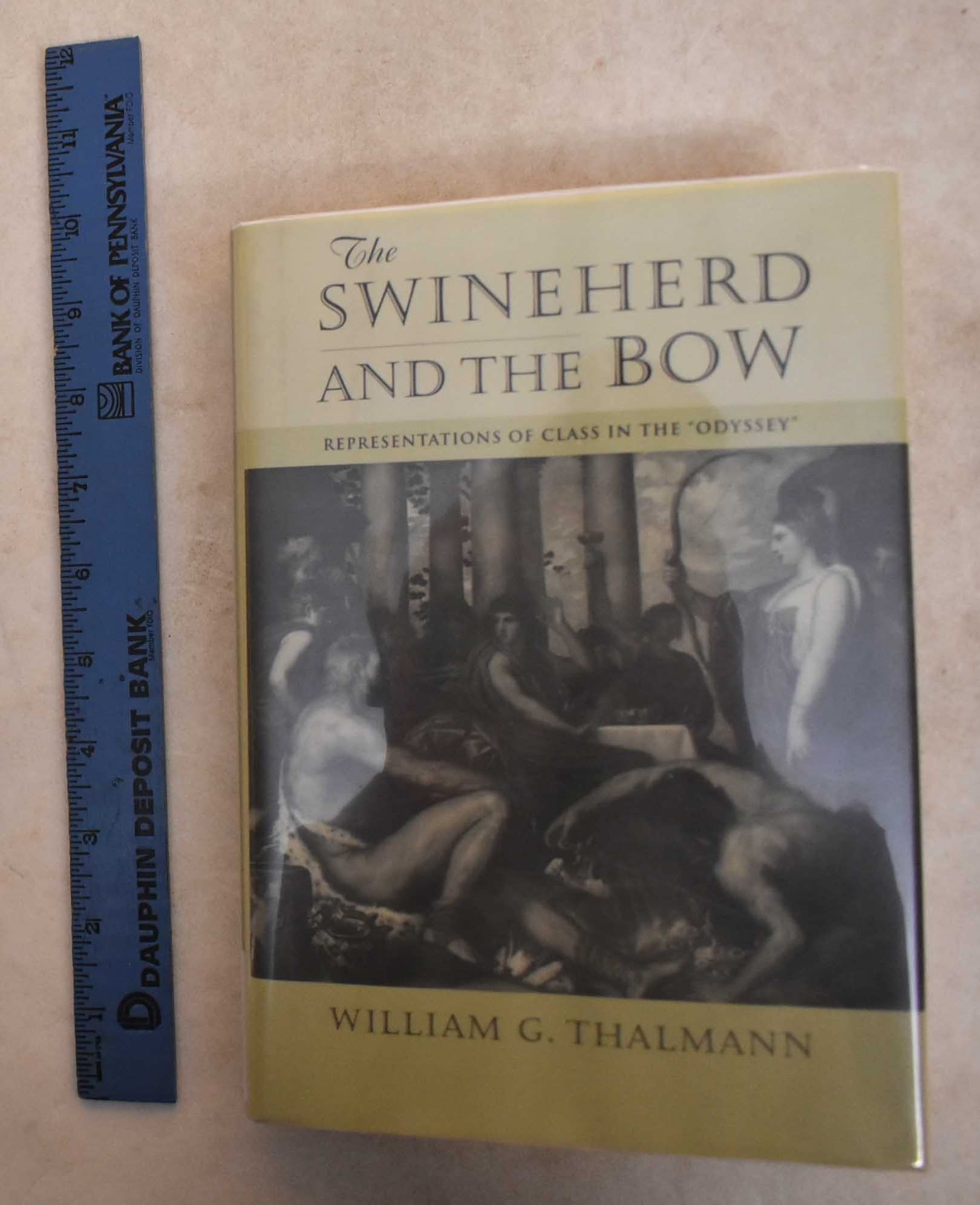 The Swineherd and the Bow: Representations of Class in the Odyssey (Myth and Poetics) Classics