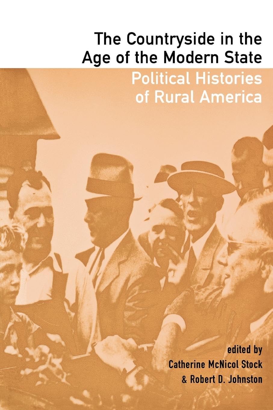 The Countryside in the Age of the Modern State: Political Histories of Rural America Social Sciences