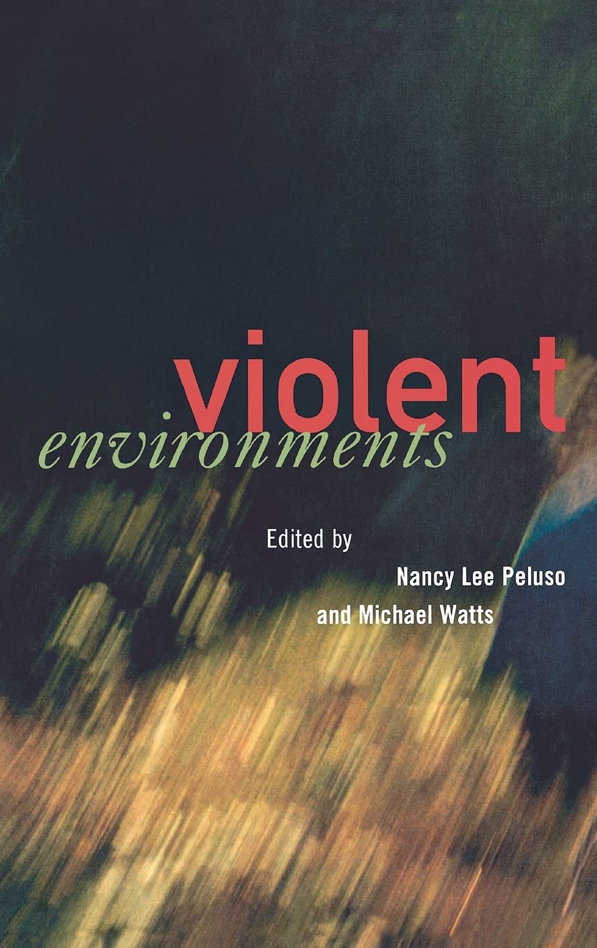 Violent Environments: Essays on the Metaphysics of Human Persons Social Sciences