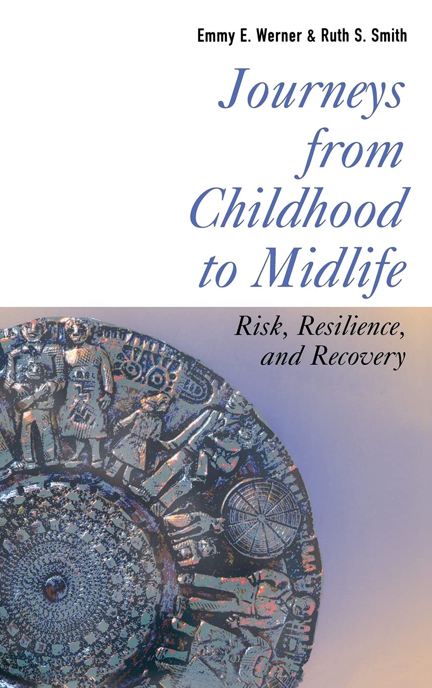 Journeys from Childhood to Midlife: Risk, Resilience, and Recovery Social Sciences