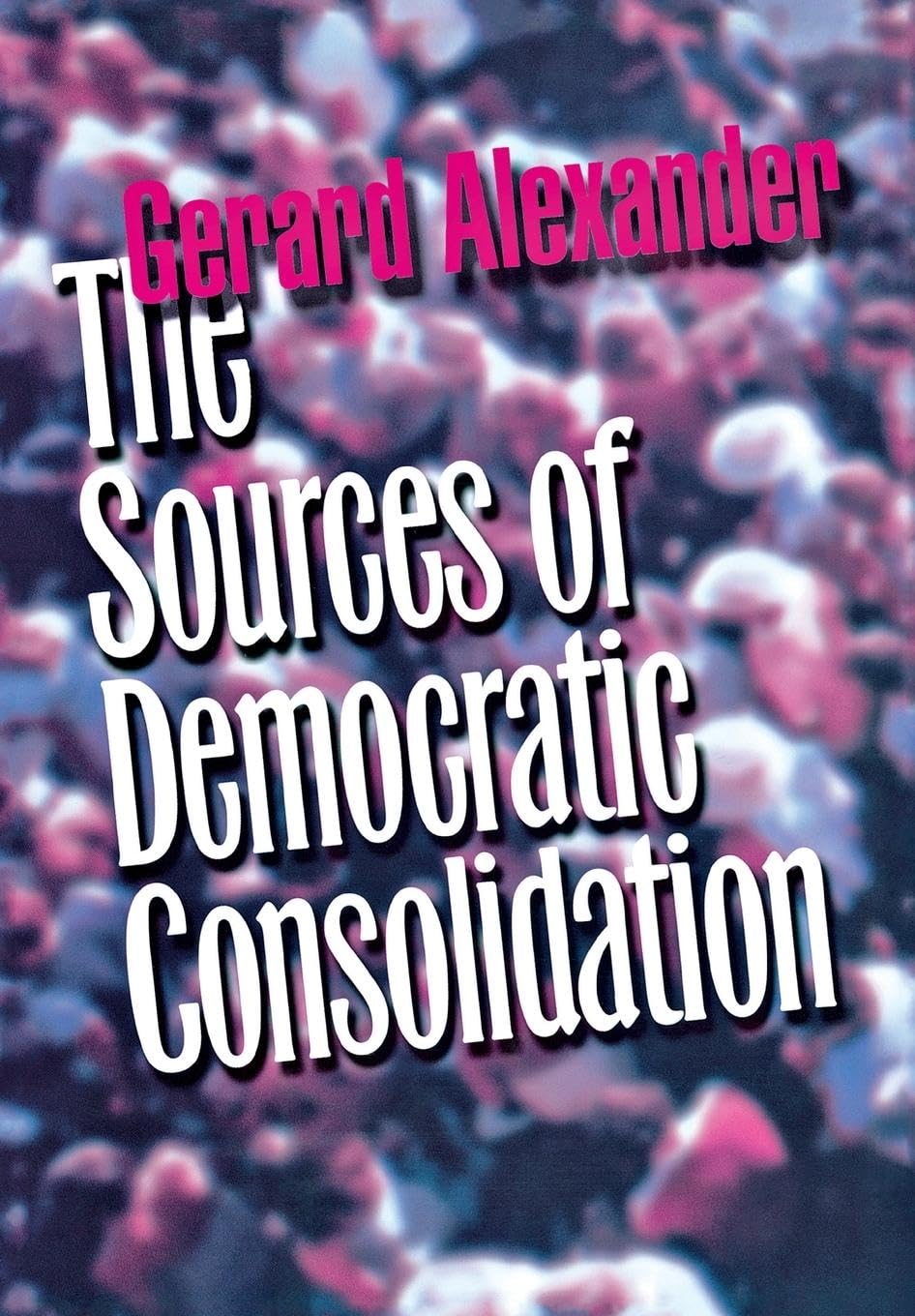 The Sources of Democratic Consolidation: How the Media View Organized Labor Social Sciences