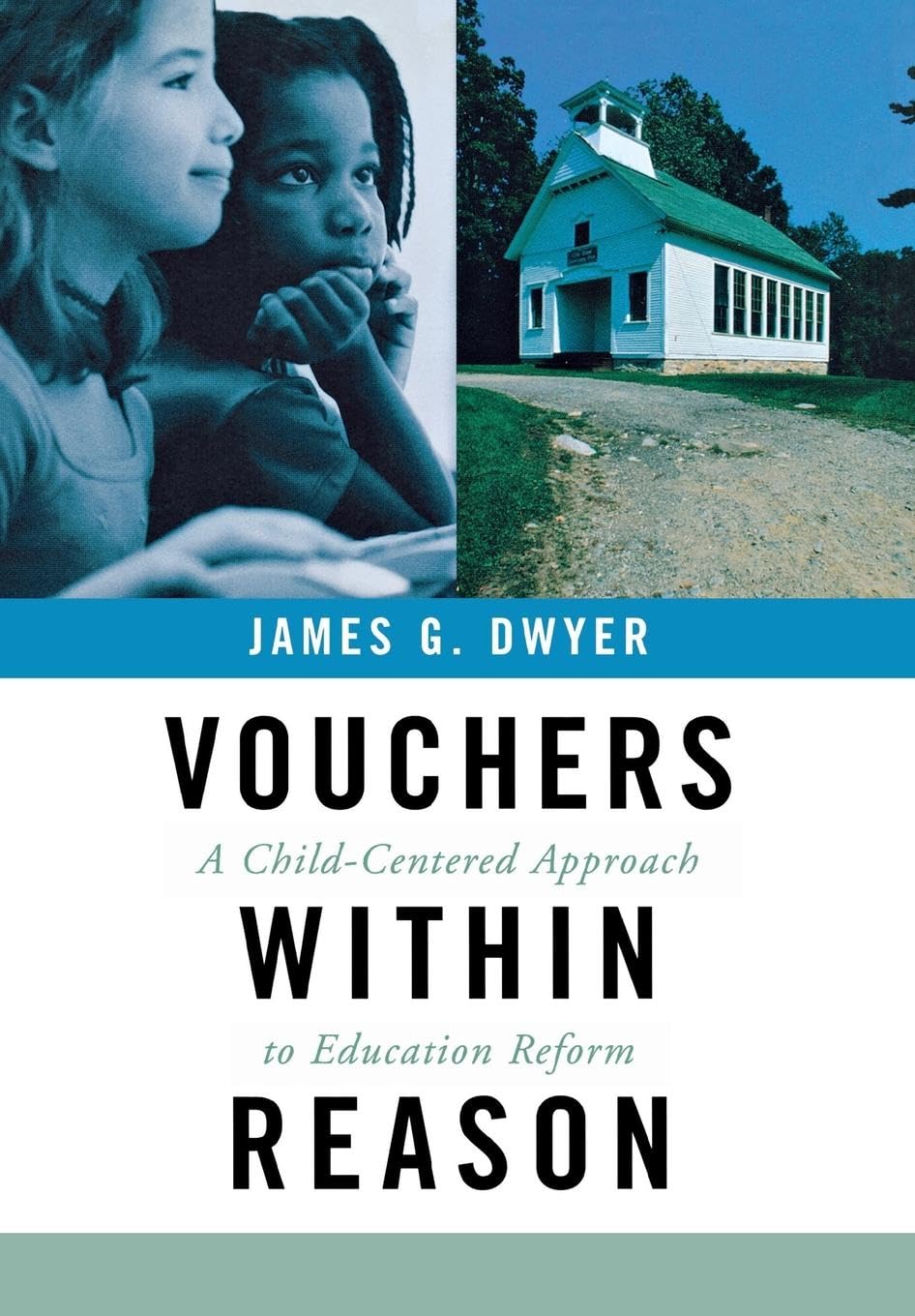 Vouchers within Reason: A Child-Centered Approach to Education Reform Law