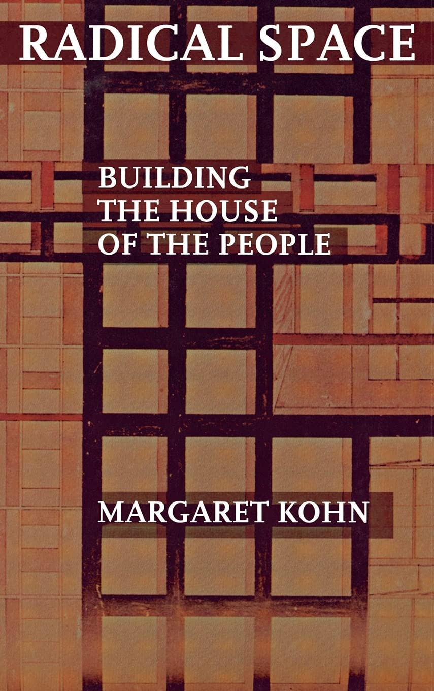 Radical Space: Building the House of the People Social Sciences