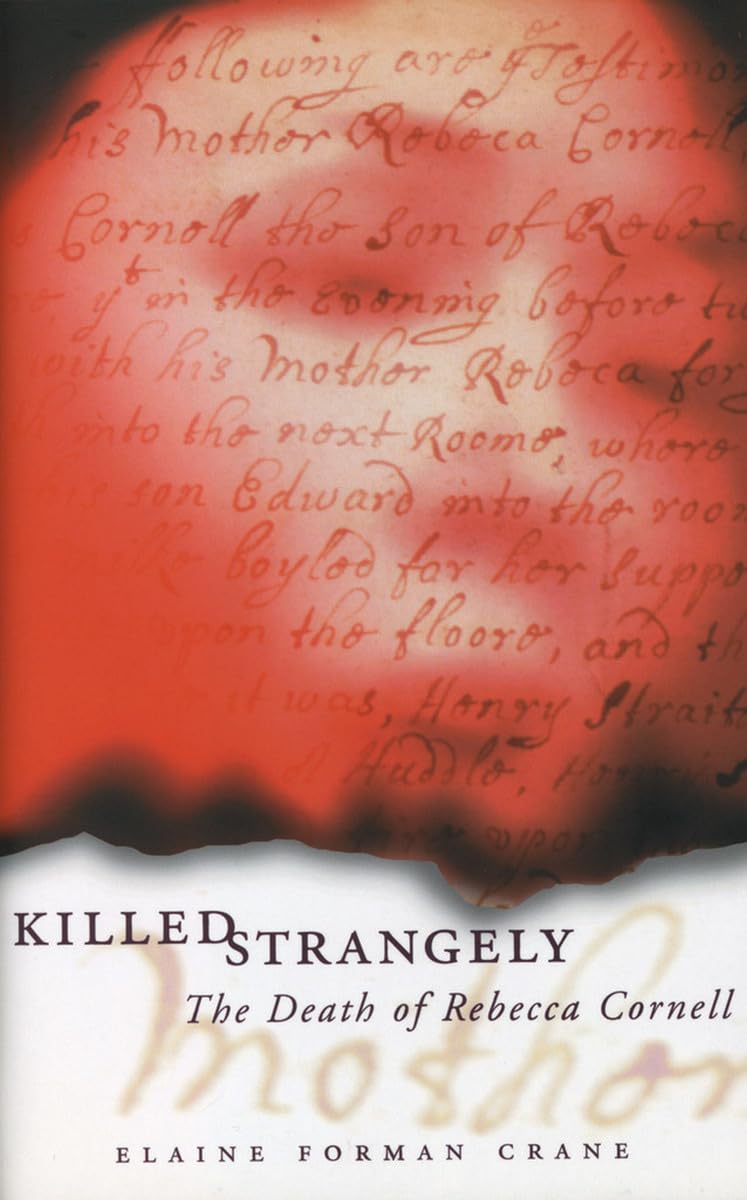 Killed Strangely: The Death of Rebecca Cornell Law