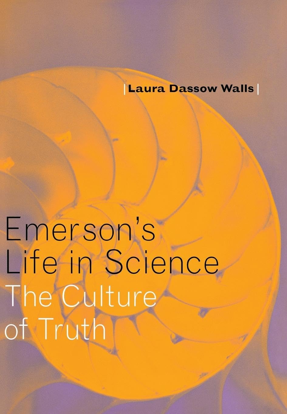 Emerson's Life in Science: The Culture of Truth Contemporary literature