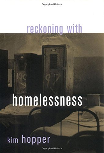 Reckoning With Homelessness (The Anthropology of Contemporary Issues) Psychology