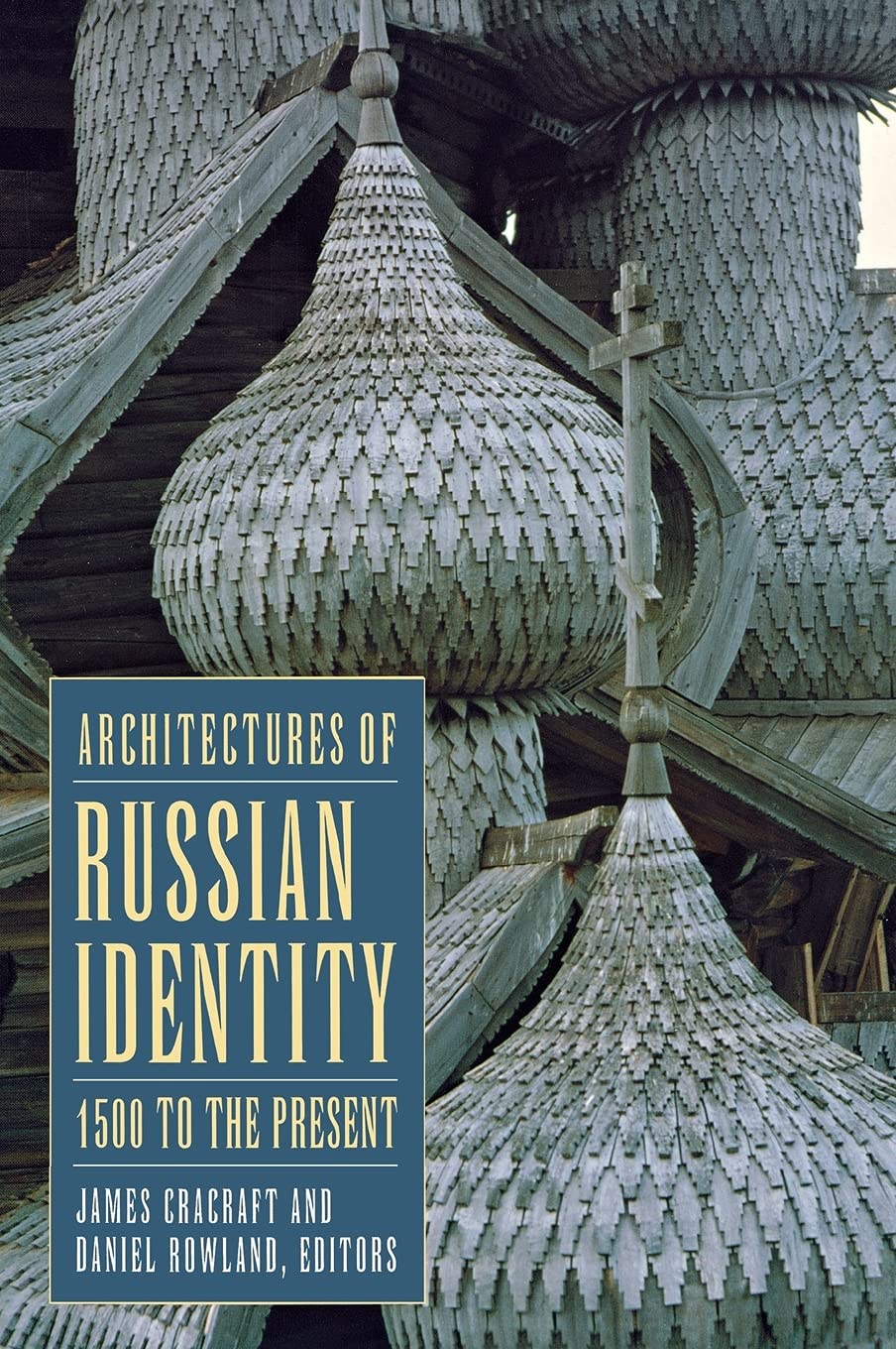 Architectures of Russian Identity, 1500 to the Present Contemporary literature