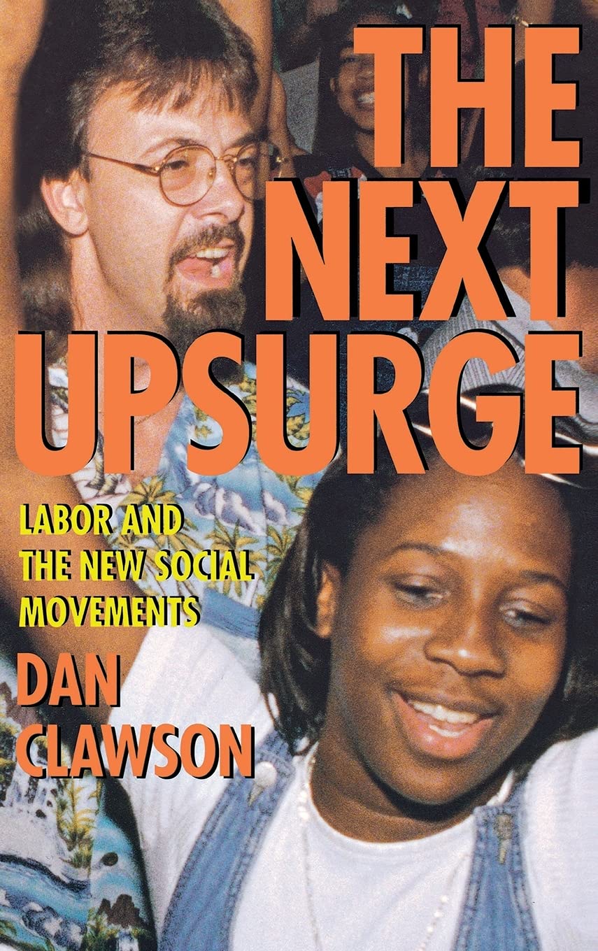 The Next Upsurge: Labor and the New Social Movements (Ilr Press Book) Law