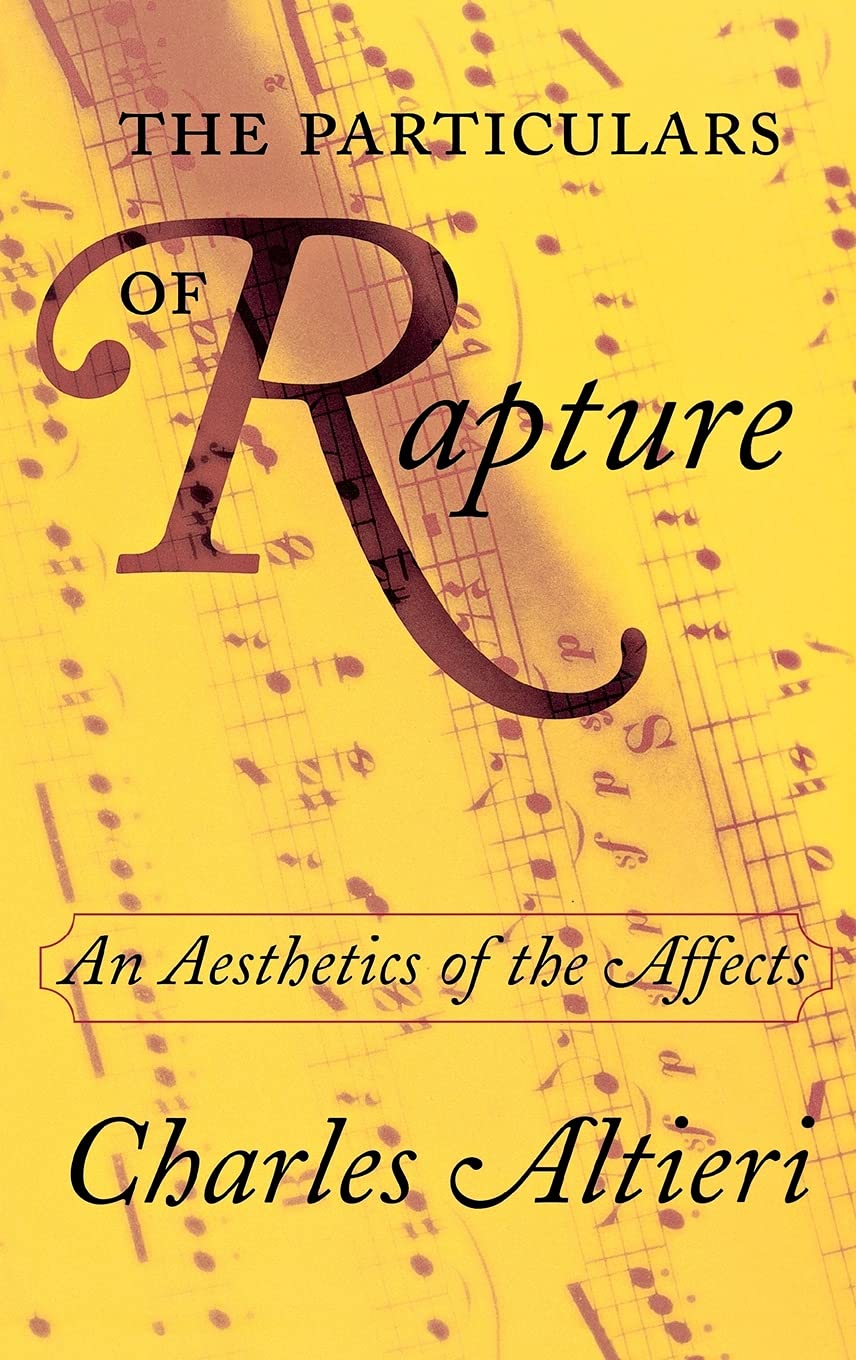 The Particulars of Rapture: An Aesthetics of the Affects Philosophy