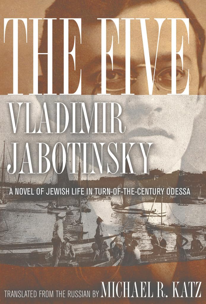 The Five: A Novel of Jewish Life in Turn-of-the-Century Odessa Contemporary literature Books
