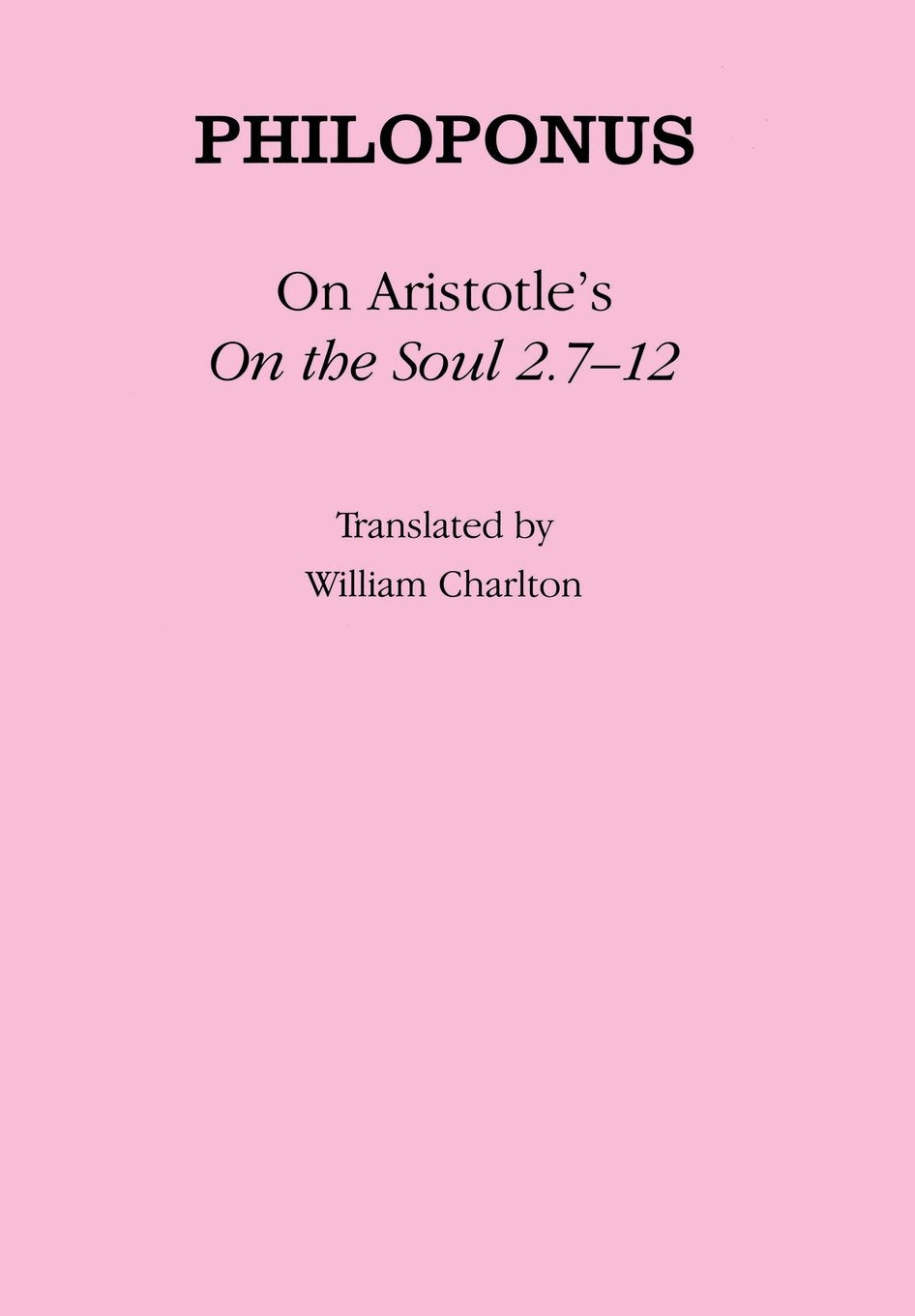 On Aristotle's "On the Soul 2.7-12" (Ancient Commentators on Aristotle) Philosophy