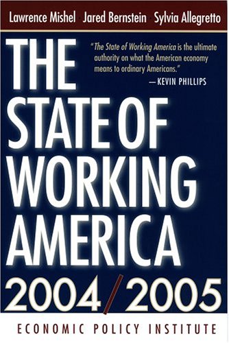 The State Of Working America, 2004/2005 Business, Finance & Career