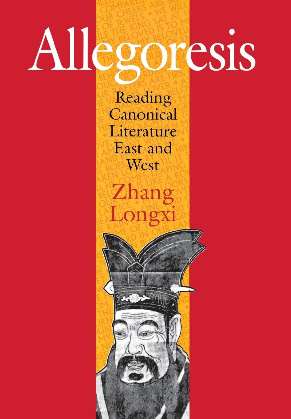 Allegoresis: Reading Canonical Literature East and West Contemporary literature