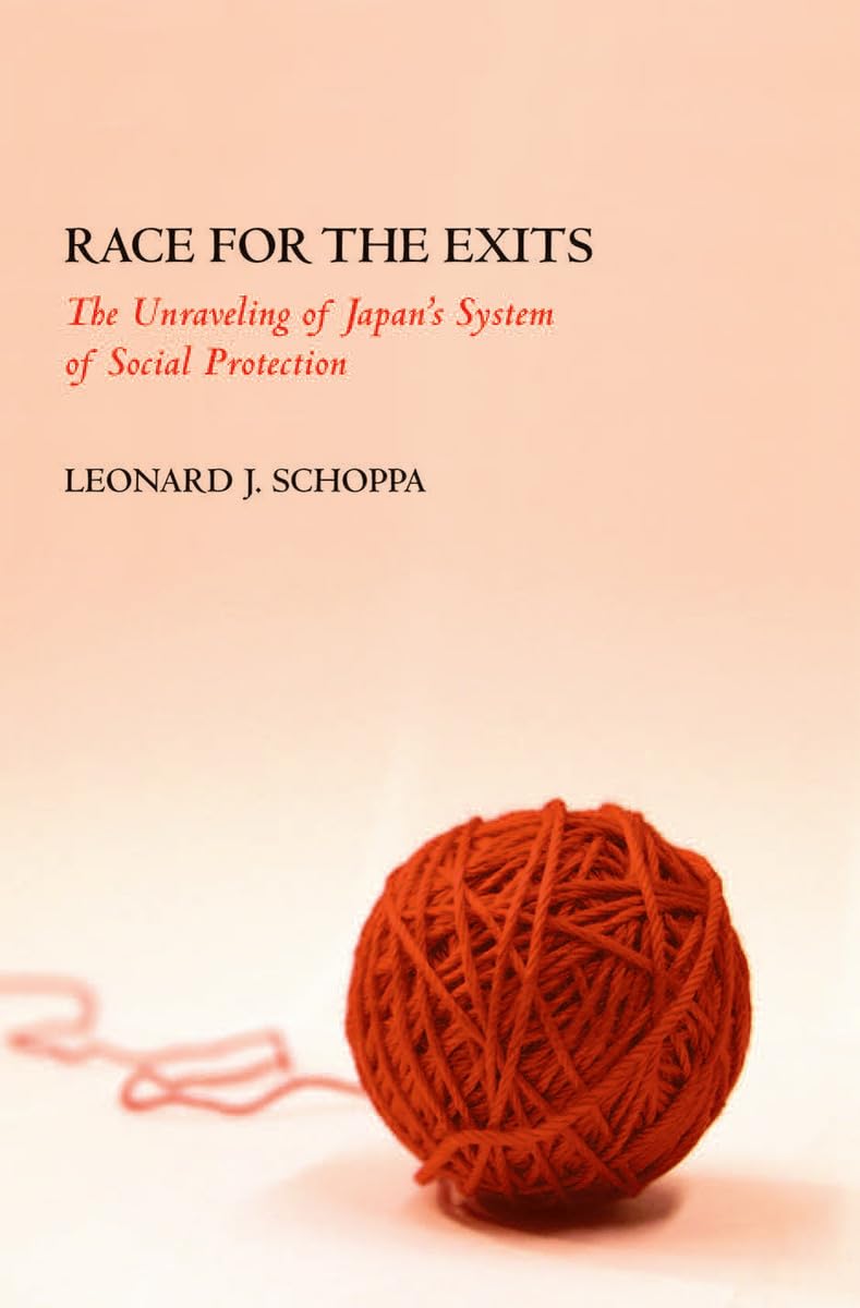 Race for the Exits: The Unraveling of Japan's System of Social Protection Social Sciences