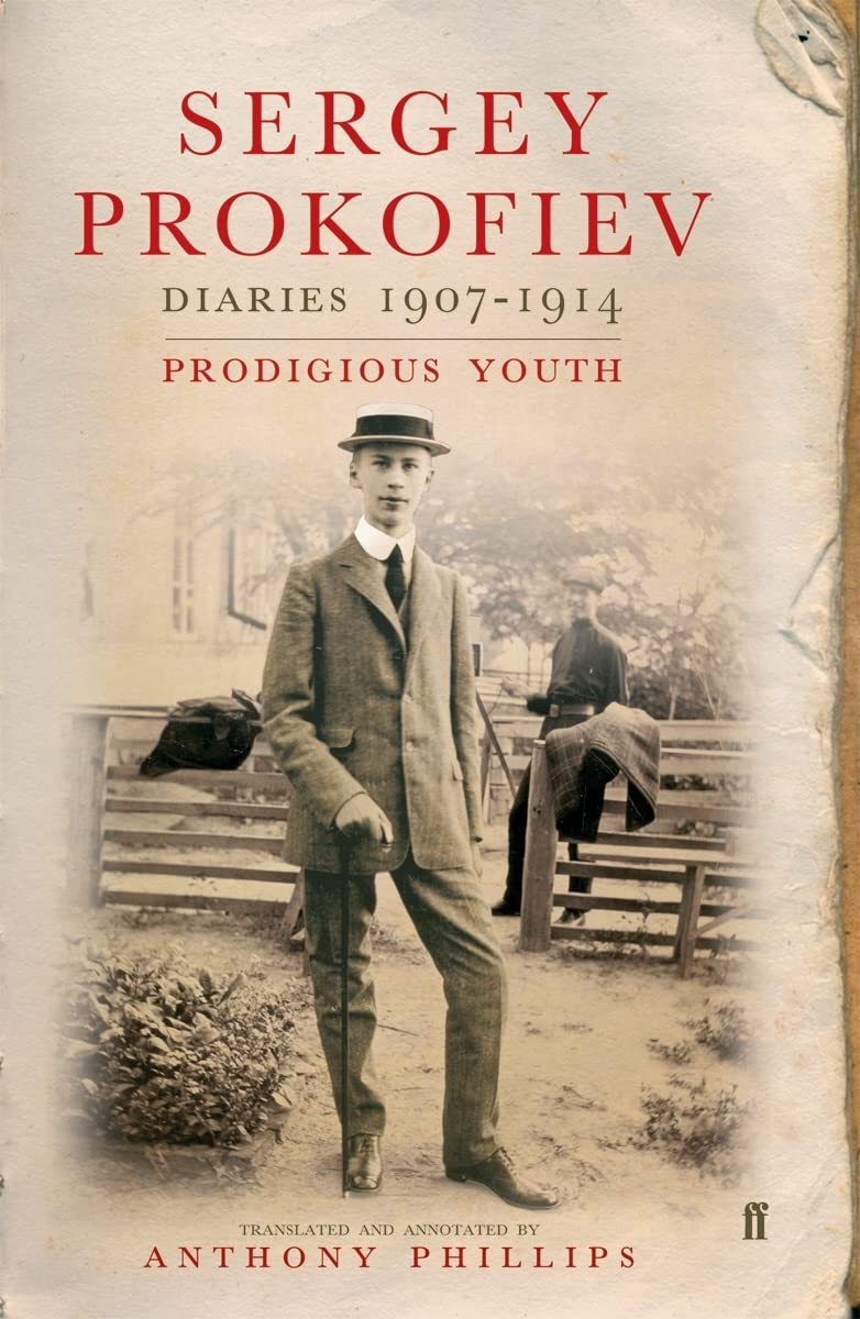 Prokofiev, S: Diaries 1907-1914 Essays & Short Stories