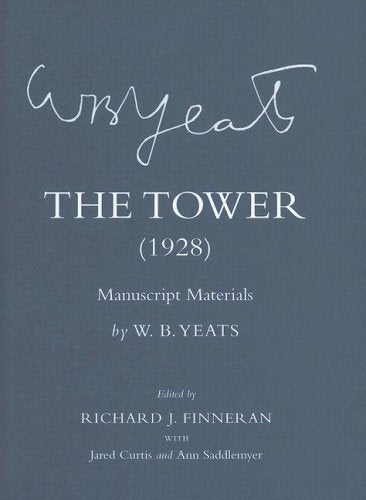 The Tower (1928): Manuscript Materials (Cornell Yeats) Poetry