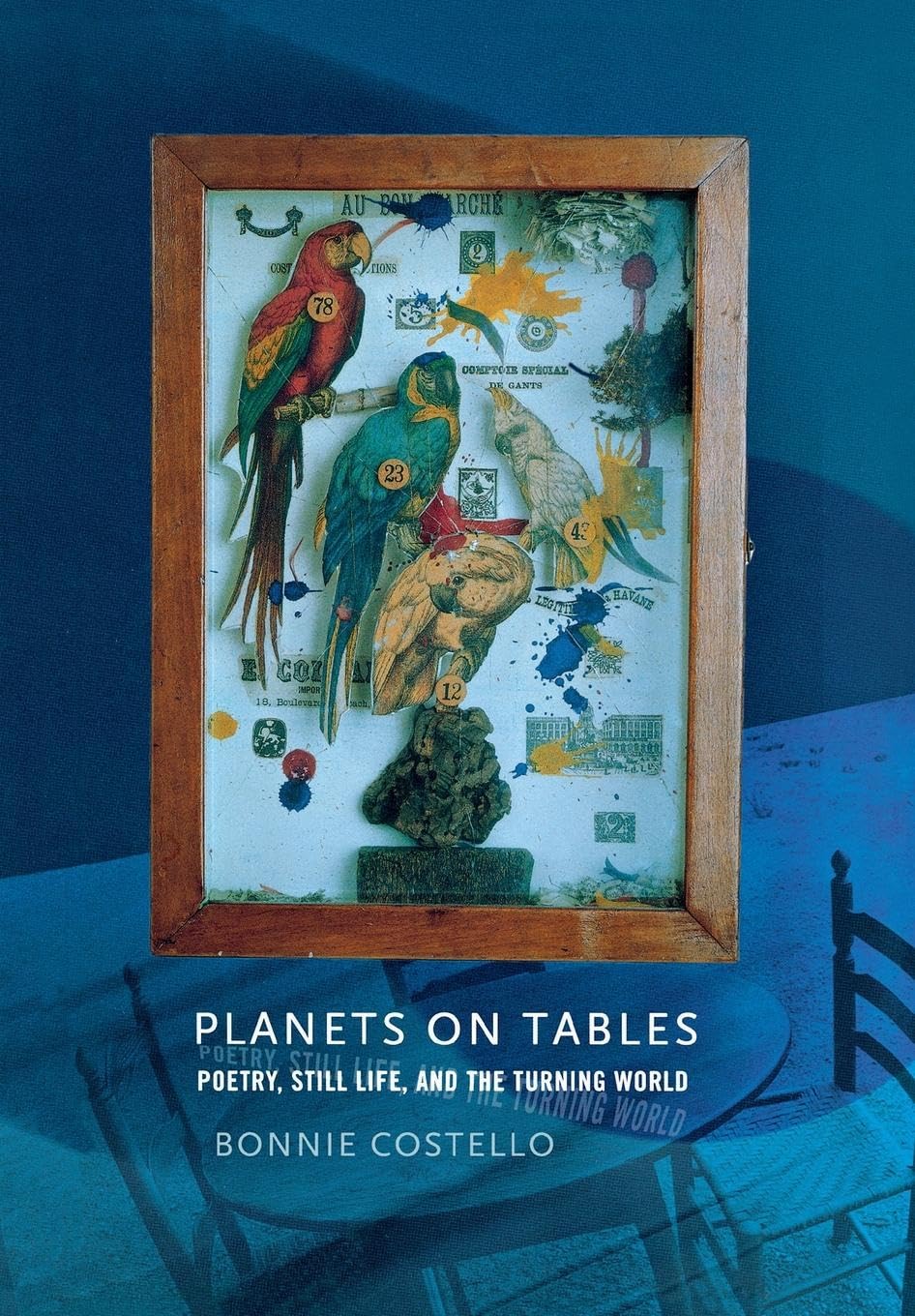 Planets on Tables: Poetry, Still Life, and the Turning World Contemporary literature