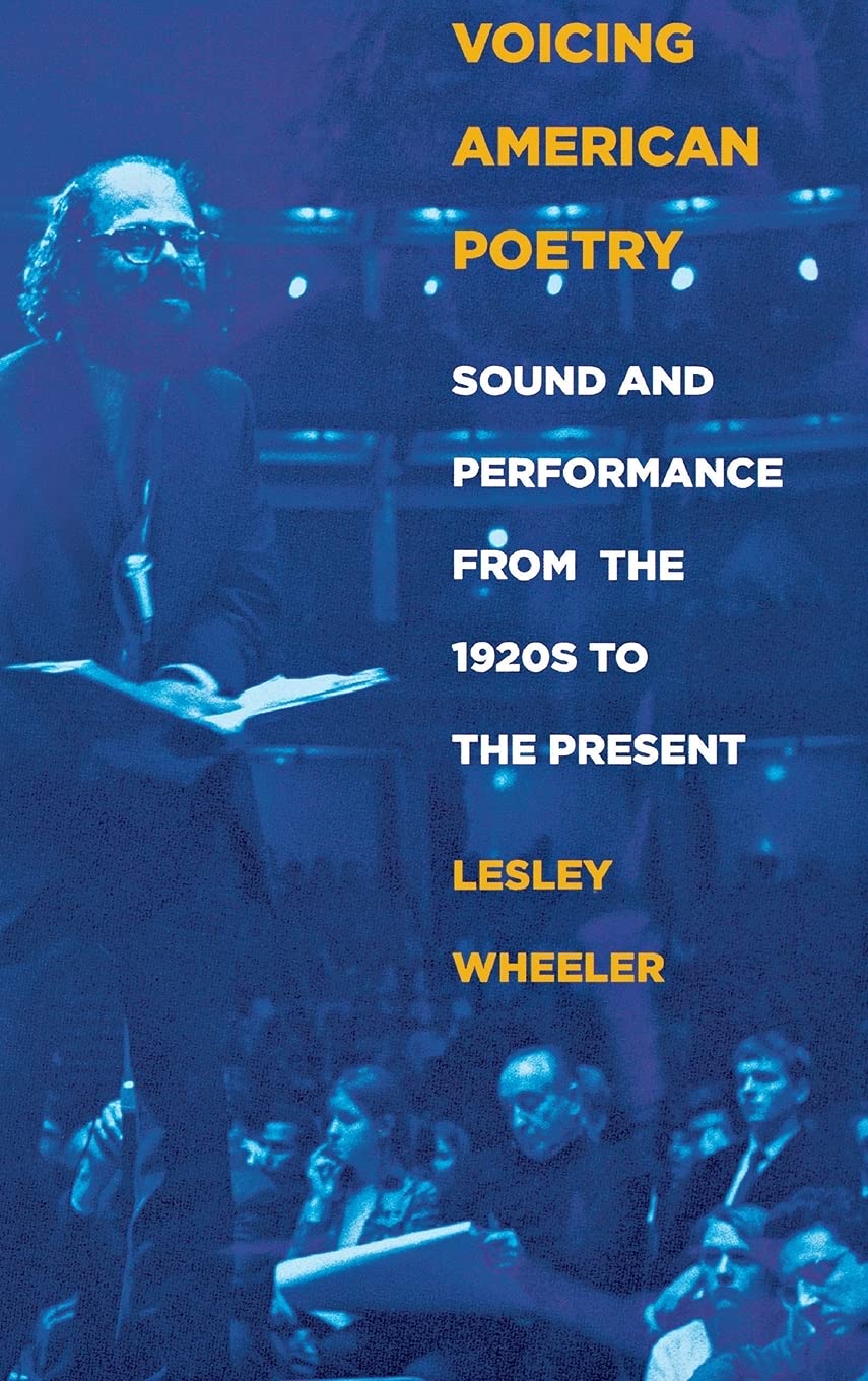 Voicing American Poetry: Sound and Performance from the 1920s to the Present Contemporary literature