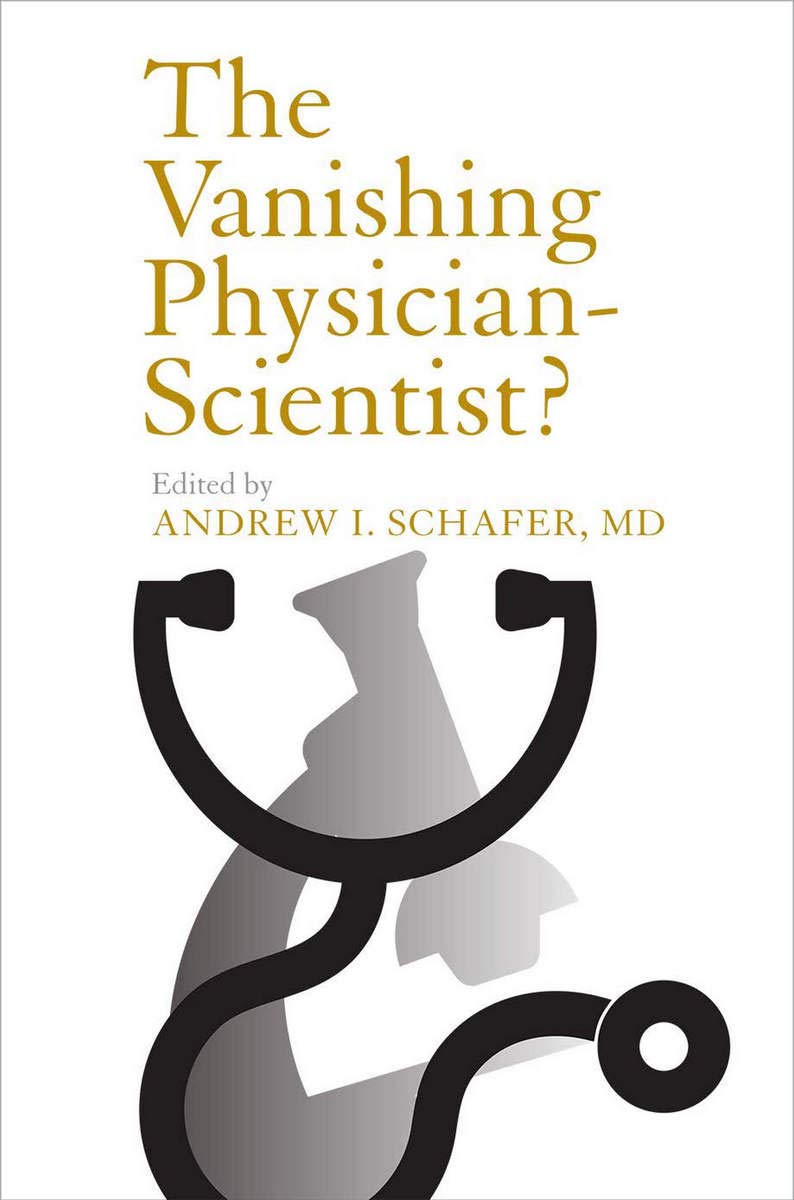 The Vanishing Physician-Scientist? (The Culture and Politics of Health Care Work) Medicine