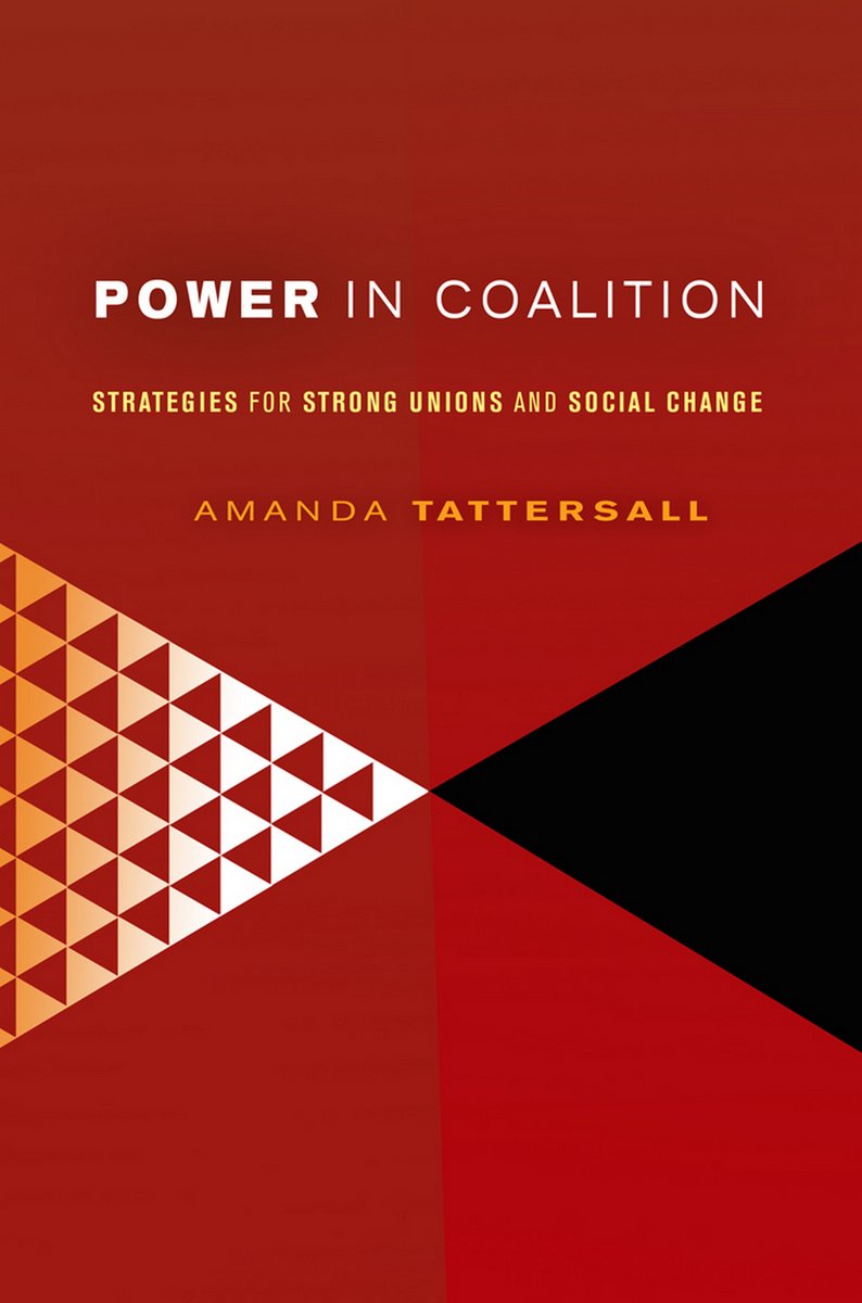 Power in Coalition: Strategies for Strong Unions and Social Change (Cornell Paperbacks) Social Sciences