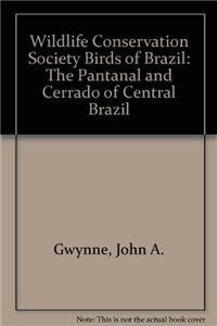 Wildlife Conservation Society Birds of Brazil: The Pantanal and Cerrado of Central Brazil Mathematics