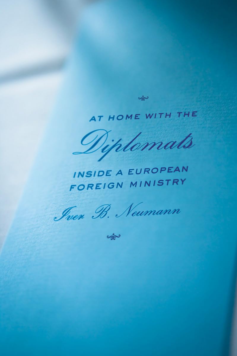 At Home with the Diplomats: Inside a European Foreign Ministry (Expertise: Cultures and Technologies of Knowledge) General education