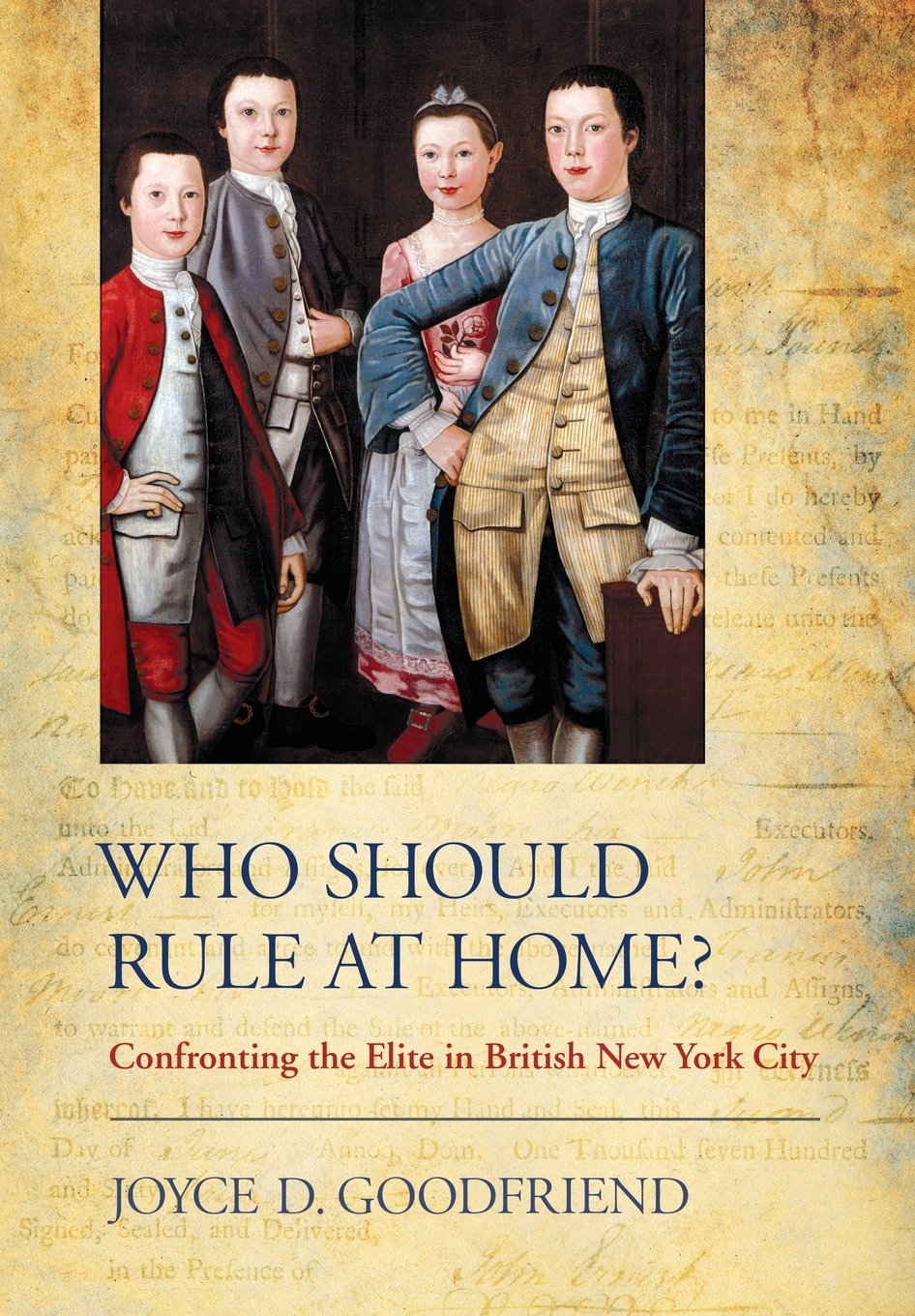 Who Should Rule at Home?: Confronting the Elite in British New York City Philosophy