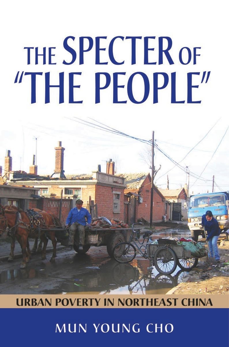 The Specter of "The People": Urban Poverty in Northeast China Social Sciences