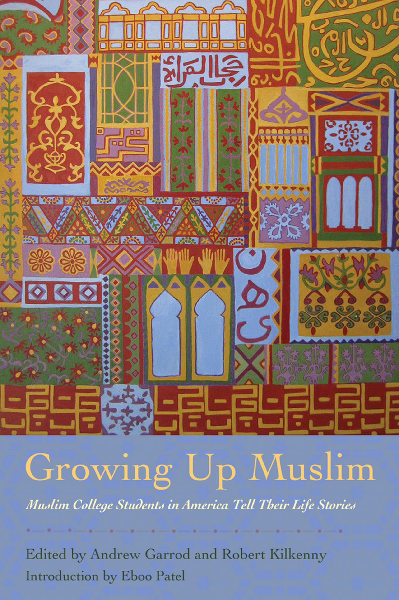 Growing Up Muslim: Muslim College Students in America Tell Their Life Stories Religion & Esotericism