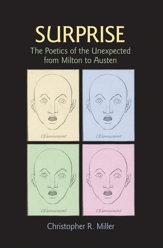 Surprise: The Poetics of the Unexpected from Milton to Austen Philosophy
