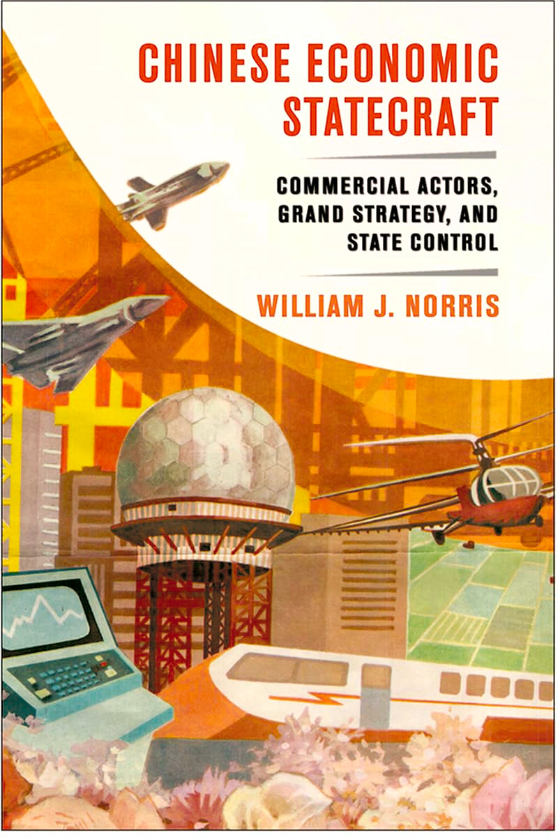 Chinese Economic Statecraft: Commercial Actors, Grand Strategy, and State Control Business, Finance & Career