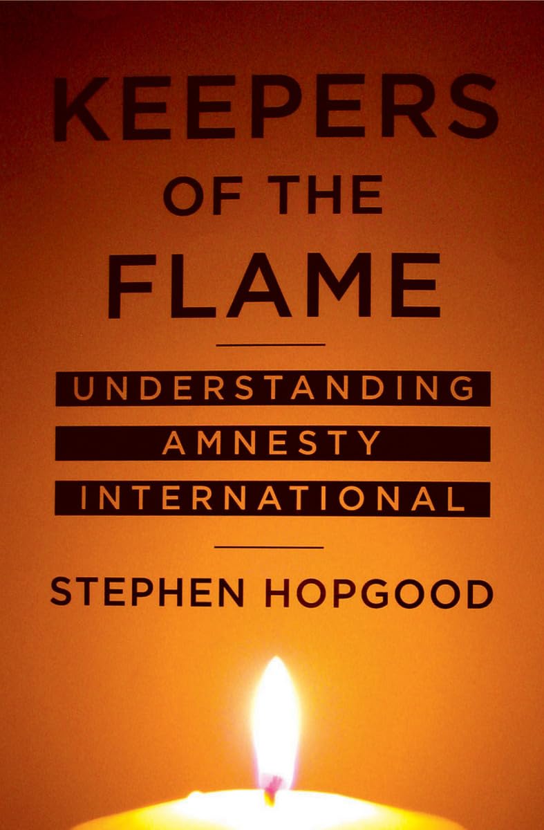 Keepers of the Flame: Understanding Amnesty International Business, Finance & Career