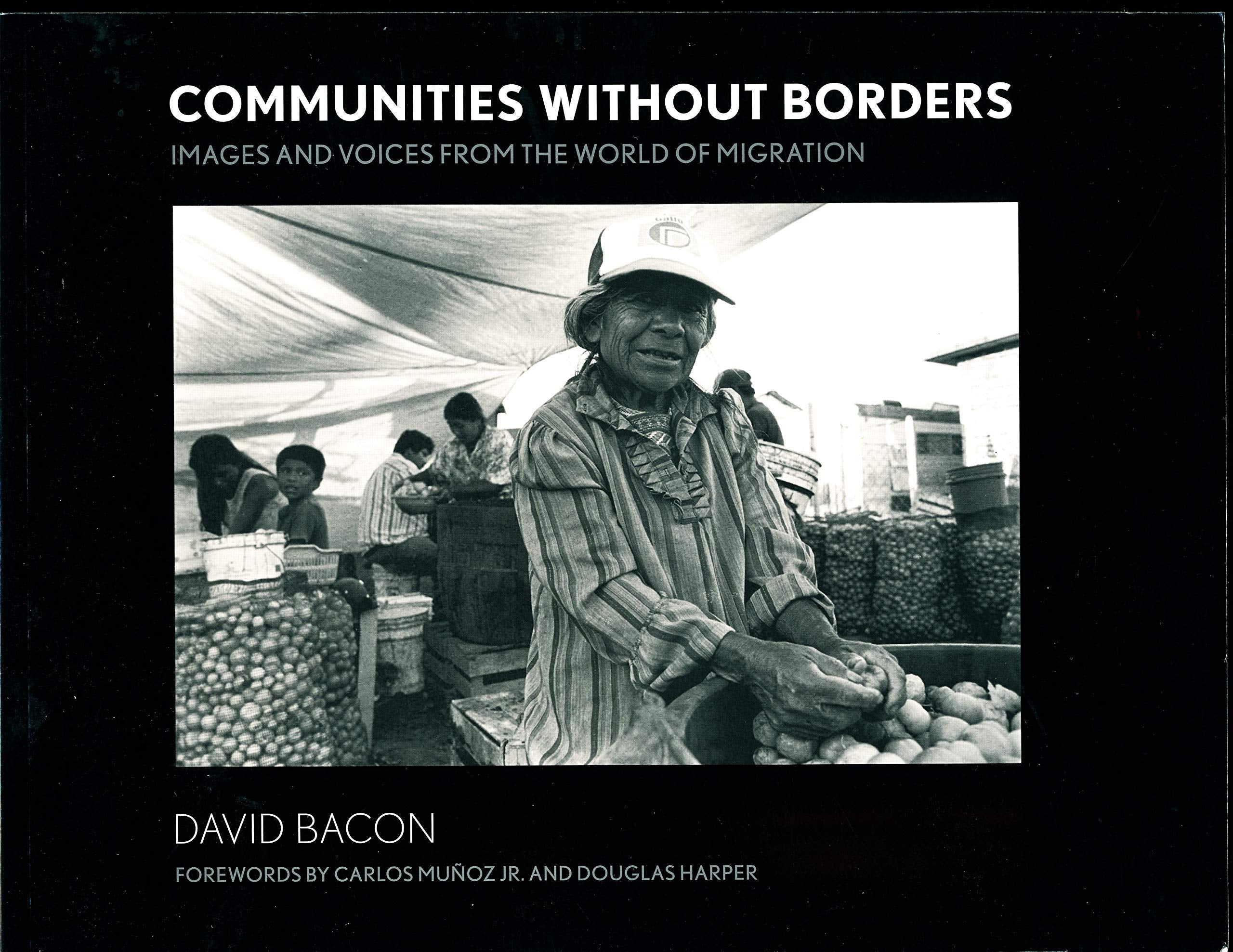 Communities Without Borders: Images and Voices from the World of Migration Books