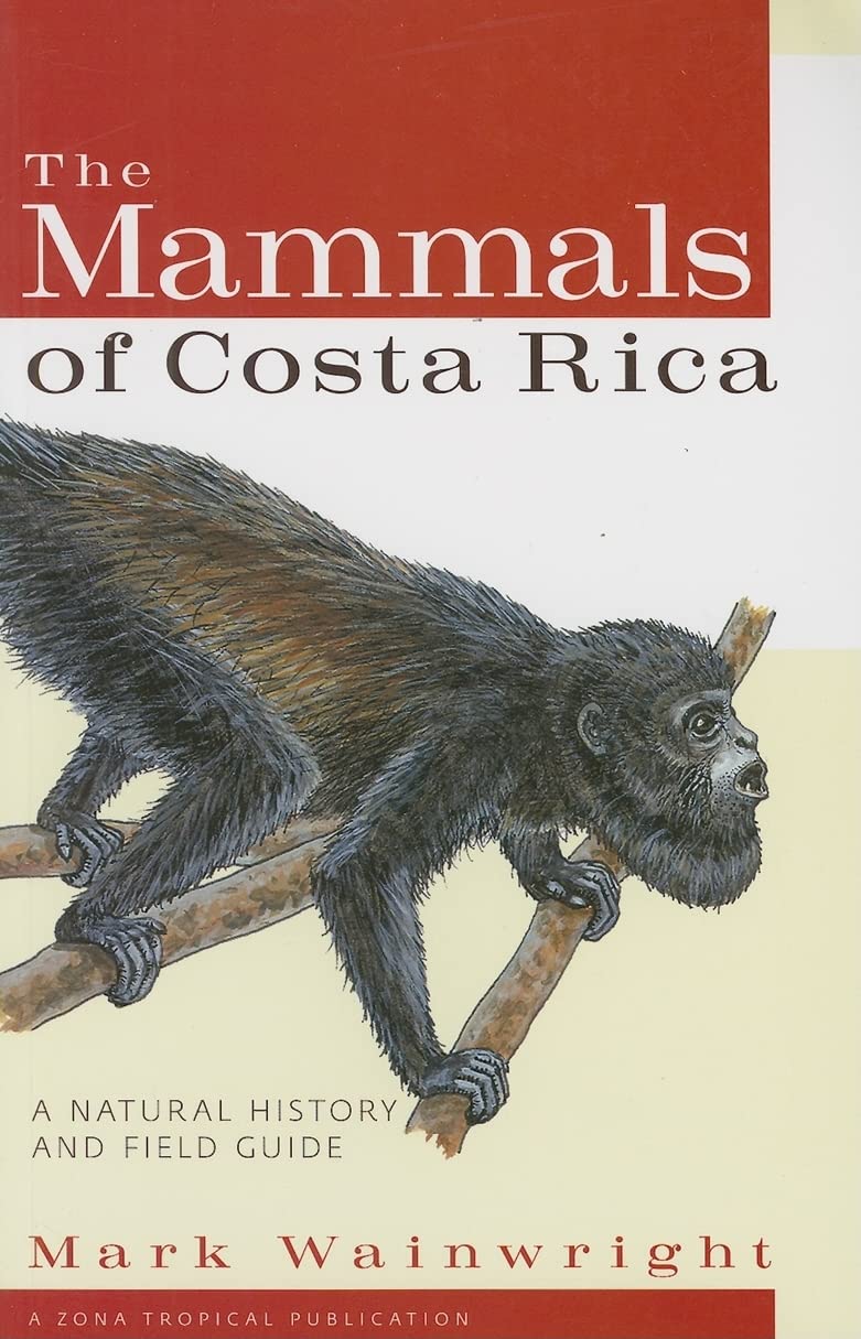 The Mammals of Costa Rica: A Natural History and Field Guide (Zona Tropical Publications) Mathematics