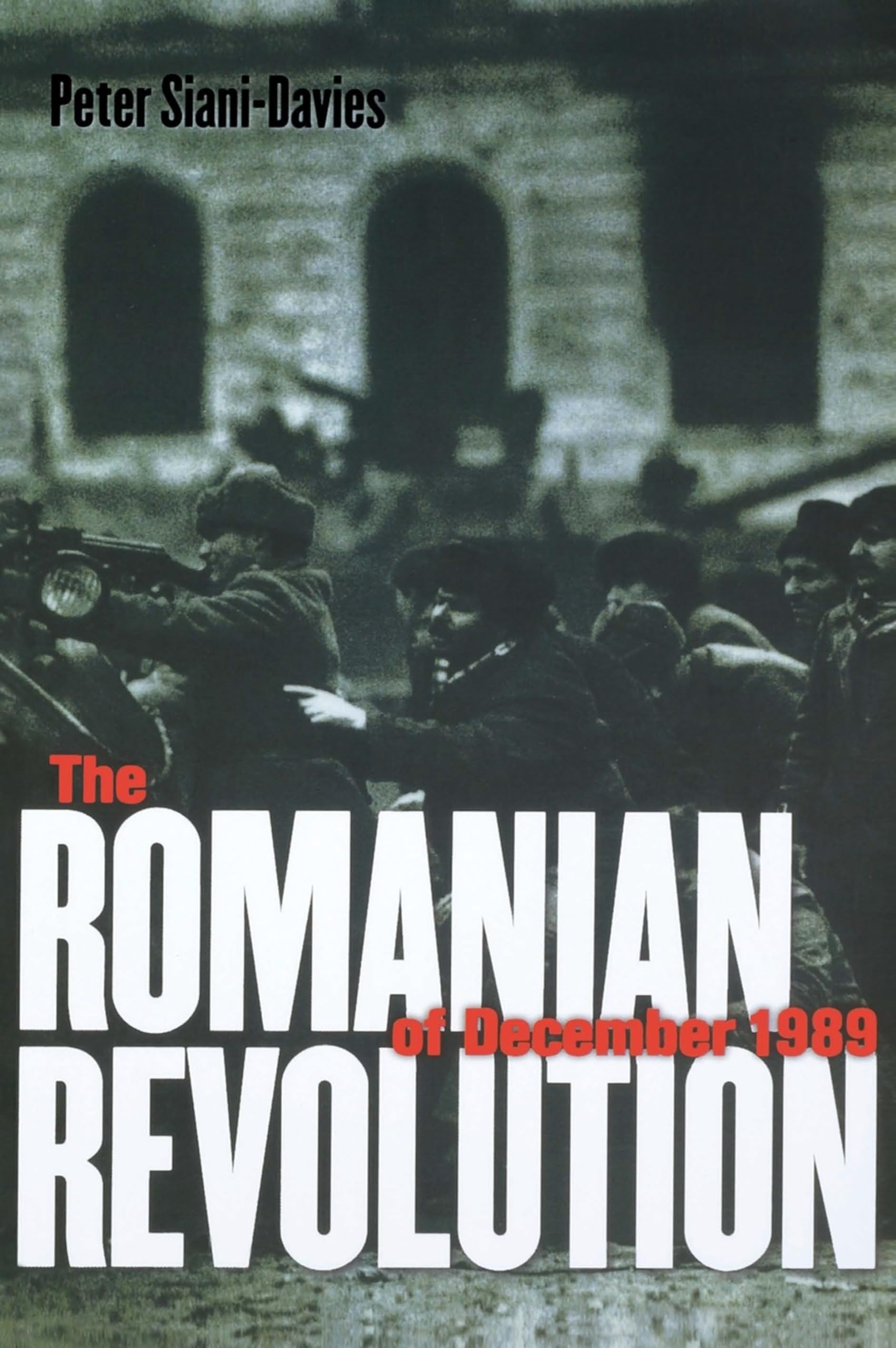 The Romanian Revolution of December 1989 book