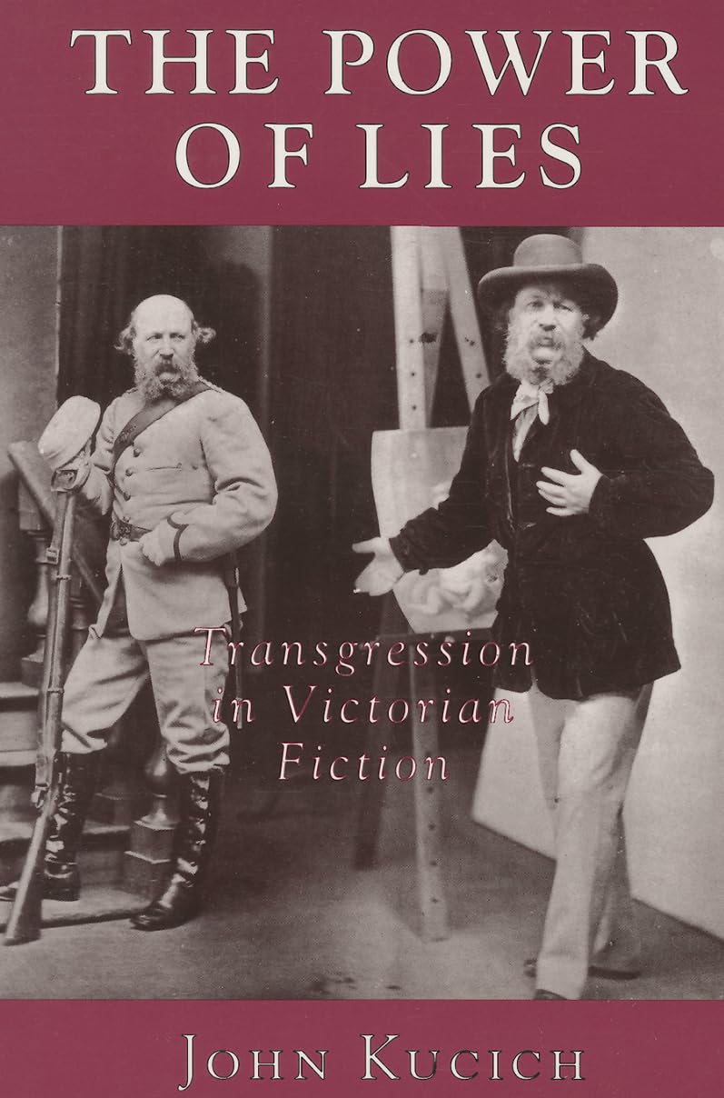 The Power of Lies: Transgression, Class, and Gender in Victorian Fiction Social Sciences